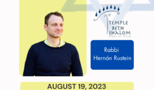 Image of rabbi Rustein with details about the meet and greet on August 19, 2023 after shabbat morning service at Temple Beth Shalom